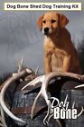 Dog Bone Shed Training Kit Dogboneshedkit 643129332012