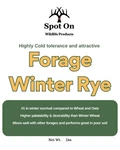 Spot On Forage Cereal Rye Seed 10 Lb Bag Deer & Turkey Food Plot, Cold Hardy. Fixed Price $29.98.