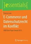 E-commerce Und Datenschutzrecht Im Konflikt: Hmd Best Paper .... Fixed Price $22.56.