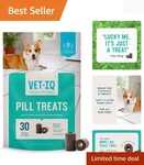 Vet Recommended Chicken Flavor Dog Pill Treats, 30 Soft Chews, Wheat Free. Fixed Price $9.99.