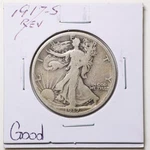 1917-S Reverse 50C Walking Liberty Half Dollar Good Condition #7055. Fixed Price $44.00.