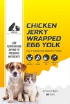 Premium Air Dried Chicken Jerky Wrapped Whole Egg Yolk. Fixed Price $9.00.
