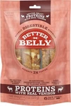 Better Belly Proteins With Real Venison Small Rolls 6 Count, Digestible Rawhide. Fixed Price $18.95.