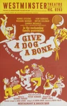 Westminster Theatre. Give Dog Bone. Panto. Ronnie Stevens. Henry Cass 1965. Fixed Price $87.31.