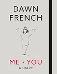 Me. You. Diary: The NO.1 Sunday Times Bestseller, French, Dawn, Used; Good Boo. Fixed Price $8.36.