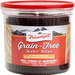 Triumph Grain-free Jerky Bites Turkey 20 Ounce. Fixed Price $33.70.