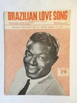Brazilian Love Song - Nat King Cole Single Sheet Music Piano Vocal 1956. Fixed Price $6.71.