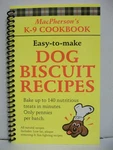 Macpherson's K-9 Cookbook: Dog Biscuit Recipes By Mary (1998-10-0.... Fixed Price $5.49.