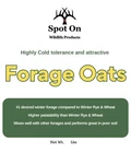 Spot On Winter Forage Oats Seed 10 Lb Bag Deer & Turkey Food Plot, Cold Hardy. Fixed Price $29.98.