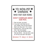 Non-pet Owners Who Visit Our Home Sign Or Decal Animal House Dogs Cats. Fixed Price $23.99.