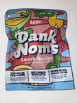 Dog Treats Dank Noms Lamb Recipe W Cheddar Cheese 4/20. Fixed Price $12.00.
