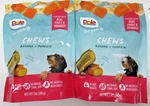 2 Bags Dole For Pets Chews Banana & Pumpkin, 7OZ Each. Fixed Price $21.84.